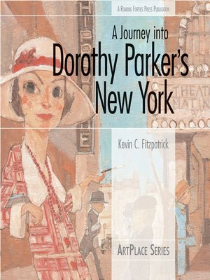 A Journey into Dorothy Parker's New York - ebook